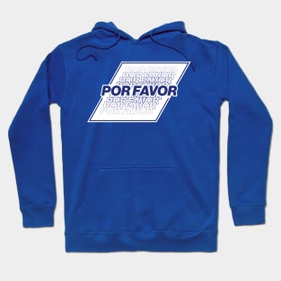 Por Favor - BLUE Hoodie